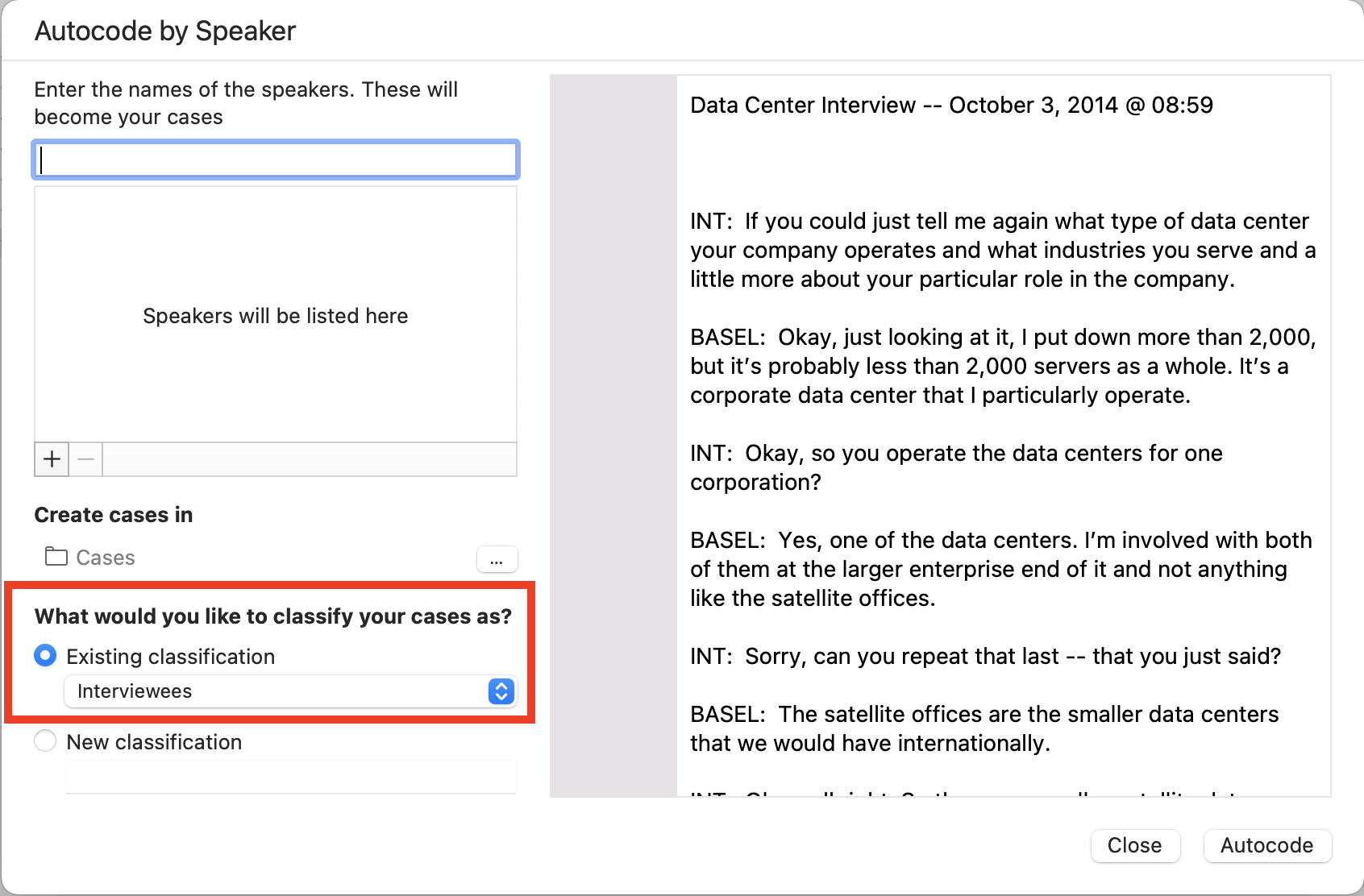 Auto Code window with What would you like to classify your cases as? highlighted in red. Under it Existing classification is selected with Interviewees picked from the drop-down menu.
