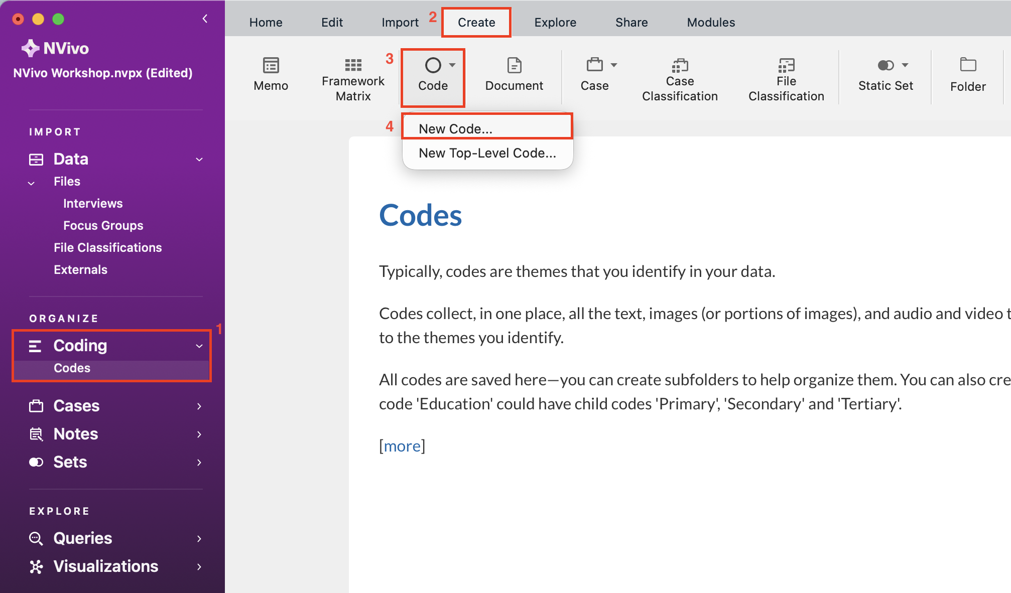 Under the Coding menu on the left, select Codes. Under the top menu select create, code and new code. 