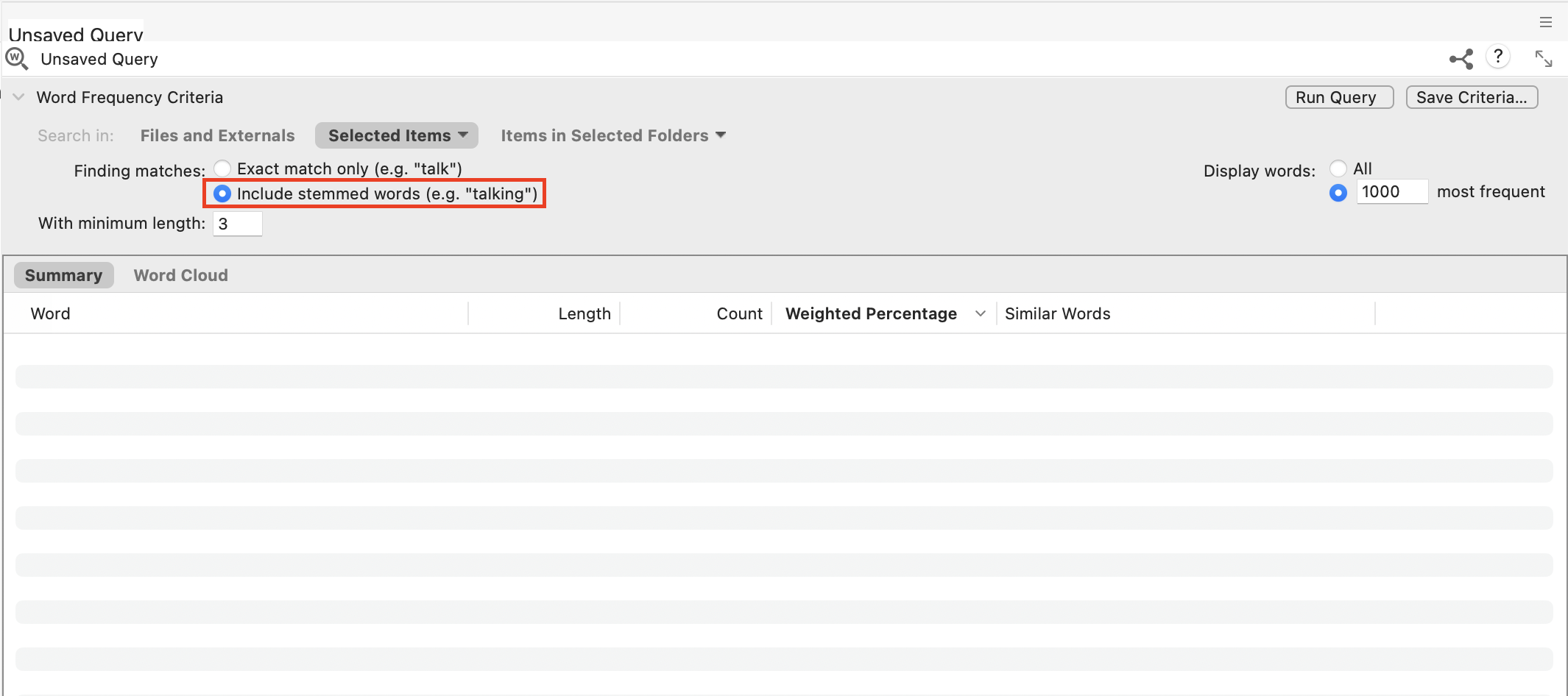 In the Unsaved Query window, include stemmed words selected.