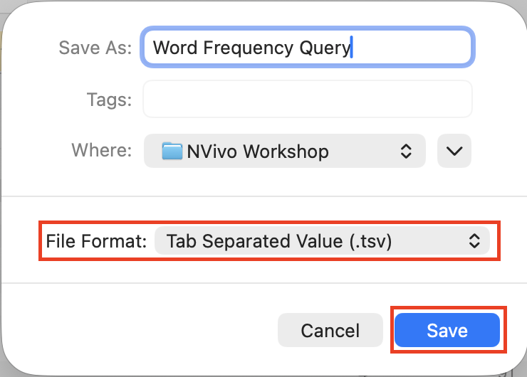 Save query window with the Save As field filled in with Word Frequency Query. File Format is highlighted and set to Tab Separated Value. Rex box around Save.