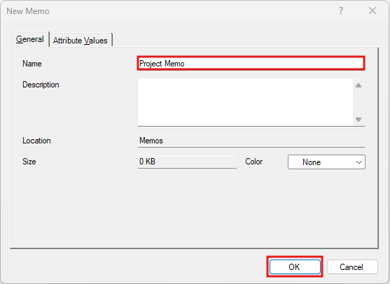 New Memo window, with the name field and OK outlined in red.