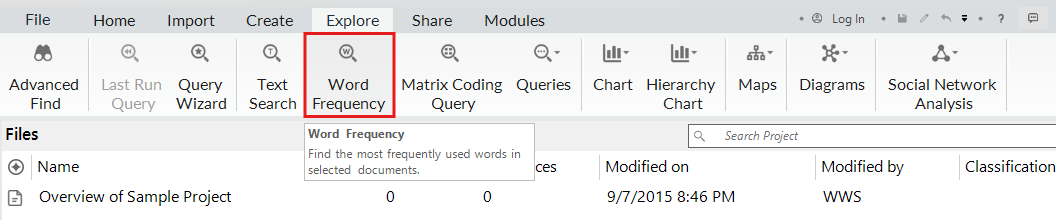 In the top Ribbon, under the explore tab, a red box around Word Frequency.