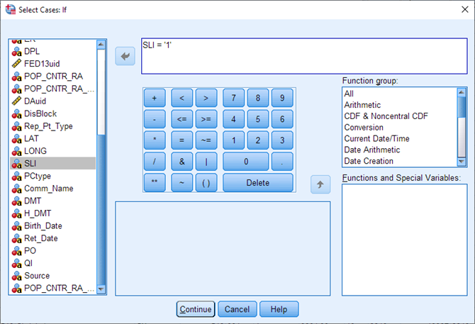 A pop-up titled: Select cases: If. On the left is a list of variables. SLI is selected. On the right is an expression box. Inside the box reads: SLI = '1'