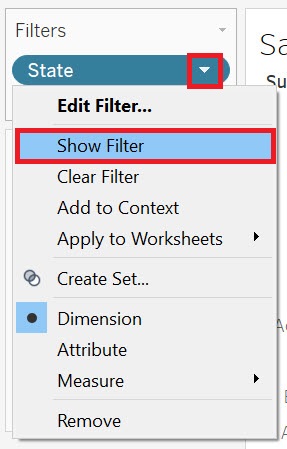 The drop-down menu for the State pill in the Filters Shelf. The drop-down menu item "Show Filter" is highlighted.