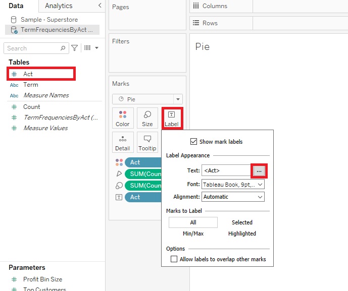 Act is outlined with a red box under the Tables menu on the left. The Label icon is outlined with a red box under the Marks card. The ... button is outlined with a red box next to the Text field
